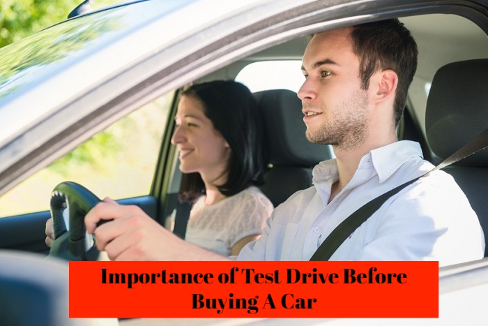 Importance of Test Drive Before Buying A Car